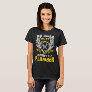 T-shirt Épouse endurante d'un vieux plombier grincheux