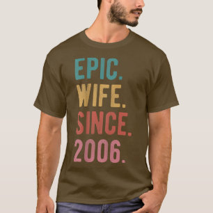 T-shirt Épouse épique depuis 2006 16e anniversaire de mari