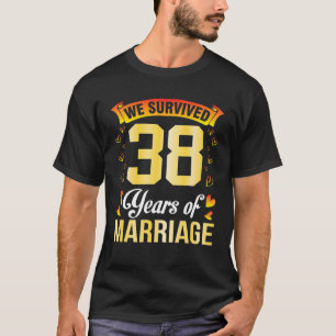 T-shirt Épouse Mari Nous Avons Survécu 38 Ans De Mariage