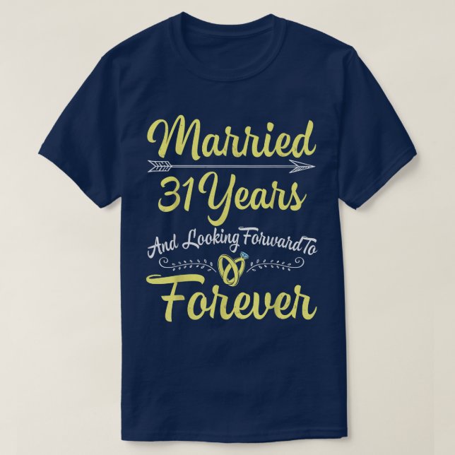 T-shirt Épouse Mariée 31 Ans Et Regrettant (Design devant)
