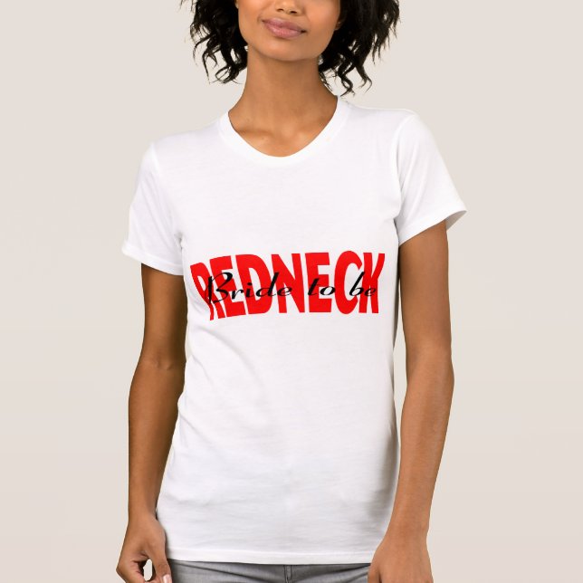 T-shirt Épouse Redneck À Être (Devant)