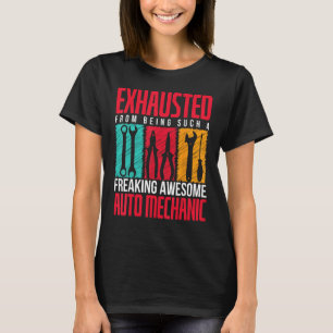T-shirt Épuisé d'être un auto si Freaking Awesome