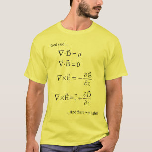 T-shirt Eqns de Maxwell (Dieu a dit, "laissez là soit la