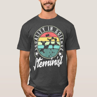 T-shirt Equality In Science Chemistry Steminist 