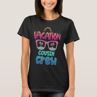 T-shirt Équipage de Cousin de Vacances  Vacances de Famill