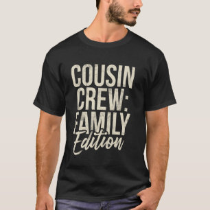 T-shirt Équipage de Cousin Édition Familiale Cousin