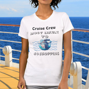 T-shirt Équipage de Croisière Mignonne Très Probablement P