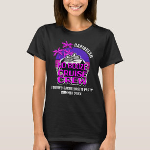 T-SHIRT ÉQUIPAGE DE CROISIÈRE SANS ALCOOL FÊTE DE FILLE À 