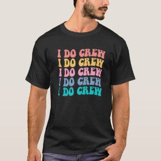 T-shirt Équipage de mariage je fais Crew Retro Enterrement