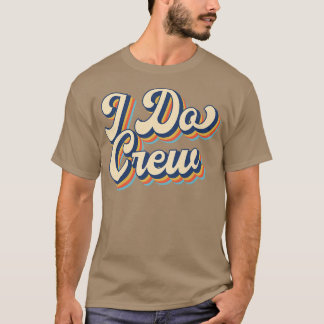 T-shirt Équipage de mariée, tenue de témoin rétro, mariée