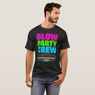 T-shirt Équipage de partie de lueur - lueur grande ou