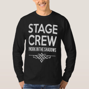 T-shirt Équipage de scène Je travaille dans l'ombre en cou