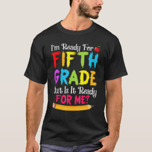 T-shirt Équipe Cinquième Classe Prêt Pour La 5E Classe Est