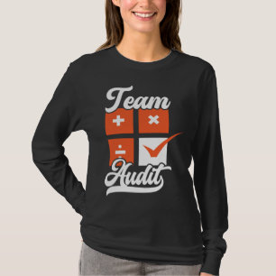 T-shirt Équipe d'audit comptabilité saison fiscale comptab