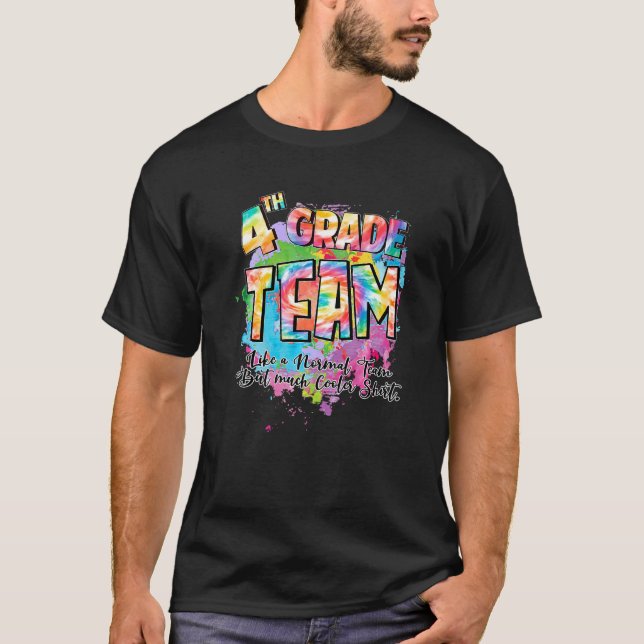 T-shirt Équipe de 4e année comme une équipe normale mais b (Devant)