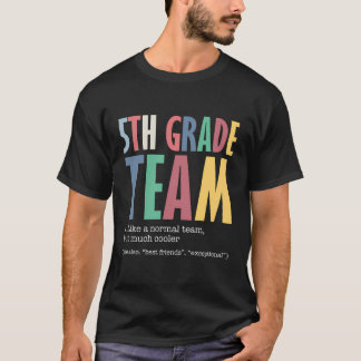 T-shirt Équipe De 5E Année Comme Normal Mais Glacière Reto