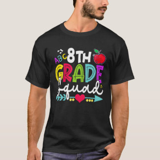 T-shirt Équipe De 8E Année Heureux Premier Jour D'École