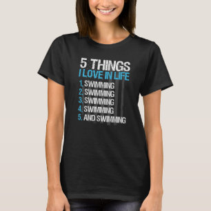 T-shirt Équipe De Baignade 5 Choses Que J'Aime Dans La Vie