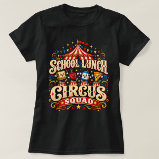 T-shirt Équipe de cantine scolaire drôle Humour du personn