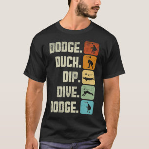 T-shirt Équipe de Dodgeball Sport Dodge Duck Dip Dive Dod