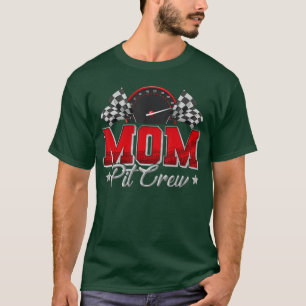 T-shirt Équipe de fosse Course Maman de course Fête d'anni