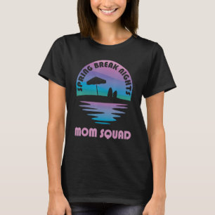 T-shirt Équipe de maman de vacances de printemps Coucher d