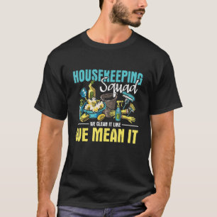 T-shirt Équipe de ménage Hôtel Ménage Entretien Ho