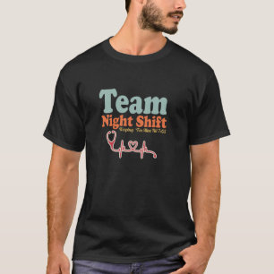 T-shirt Équipe de nuit les gardant en vie jusqu'à 705 INF