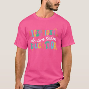 T-shirt Équipe de rêve de l'éducation exceptionnelle SPED