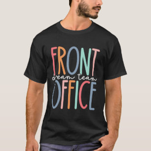 T-shirt Équipe de rêve du secrétariat de l'école du bureau