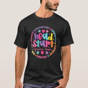 T-shirt Équipe de rêve Head Start Professeur Headstart Ret
