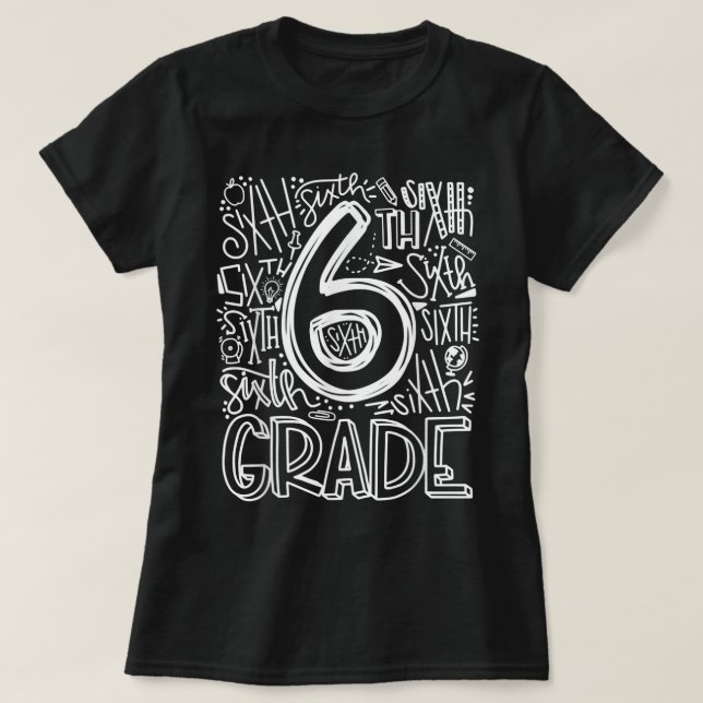 T-shirt Équipe de typographie 6e année Enseignant 6e année (Design devant)
