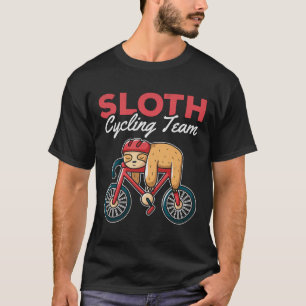 T-shirt Équipe De Vélo Slothh Nous Allons Y Arriver Quand 