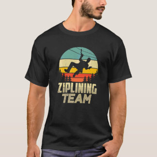 T-shirt Équipe de Ziplining Citations Zipline Hobby Sports