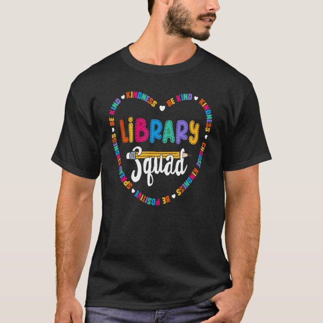 T-shirt Équipe d'équipe de la bibliothèque Être comme bibl (Devant)