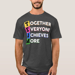T-shirt Équipe devise Ensemble, Plus, tout le monde, Réuss