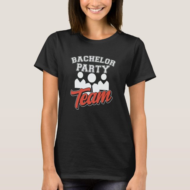 T-shirt Équipe du marié pour l'enterrement de vie de garço (Devant)