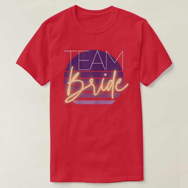 T-shirt Équipe féminine MariéeÉquipe Mariée Arrière - plan (Design devant)