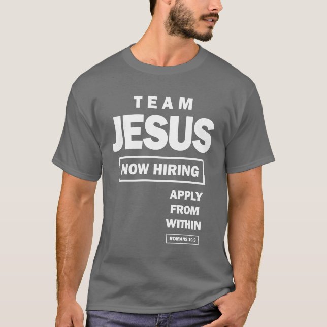 T-shirt Équipe Jésus embauche maintenant demande de l'inté (Devant)