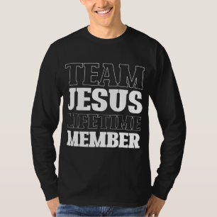 T-shirt Équipe Jésus Membre à vie Funny Religion Christia