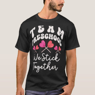 T-shirt Équipe préscolaire Nous Stick Ensemble Pré-K Ensei