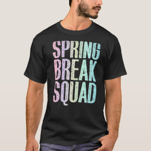 T-shirt Équipe Spring Break Squad Vacances printanières Vi
