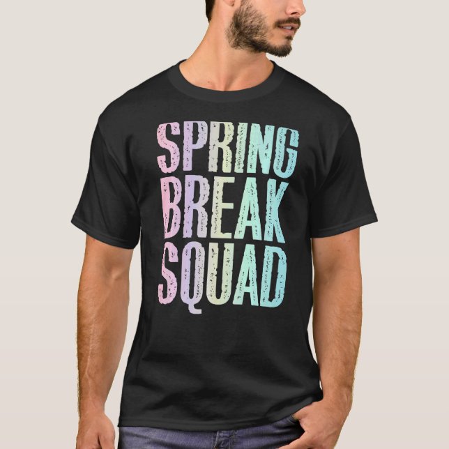 T-shirt Équipe Spring Break Squad Vacances printanières Vi (Devant)