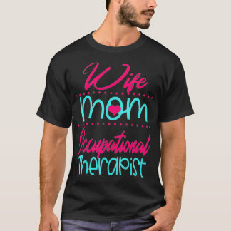 T-shirt Ergothérapeute OT Therapy Drôle Maman Femme G