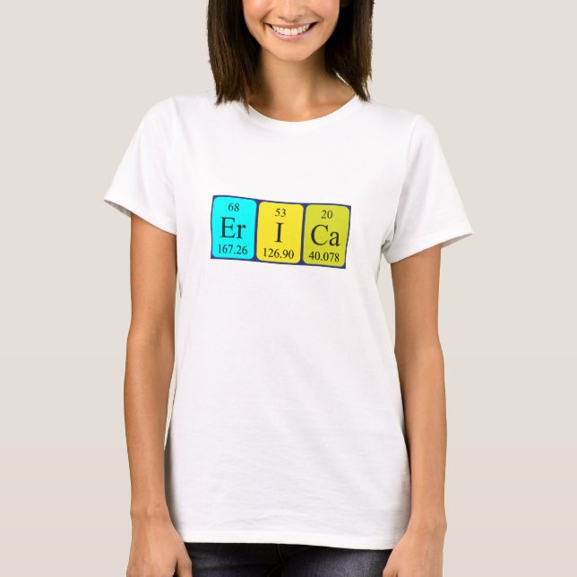 T-shirt Erica nom de table périodique chemise (Devant)