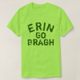 T-shirt Erin go Bragh Irlande Forever