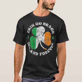 T-shirt Erin Go Bragh Irlande Irlandais Forever Men Women 