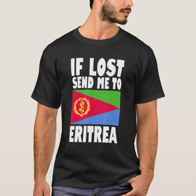 T-shirt Eritrea Flag Design  If lost send me to Eritrea (Devant)