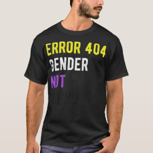 T-shirt Erreur 404 Sexe introuvable I