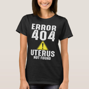 T-shirt Erreur Uterus introuvable Hystérectomie Chirurgie 